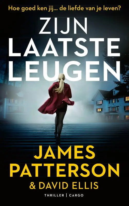 De boekcover van Zijn laatste leugen toont een vrouw in een rood gewaad lopend naar een mistig huis