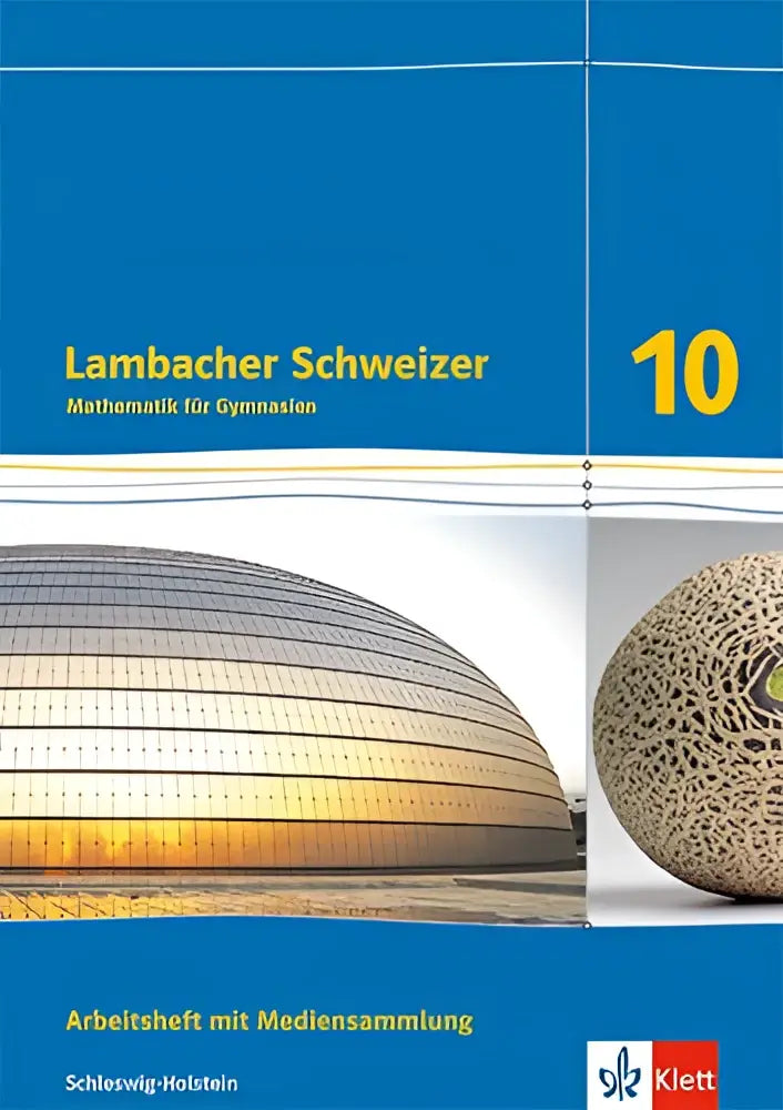 Blauw omslagen lambacher schweizer mathematik 10 werkboek met moderne architectuur en een meloen voor gymnasiumleerlingen