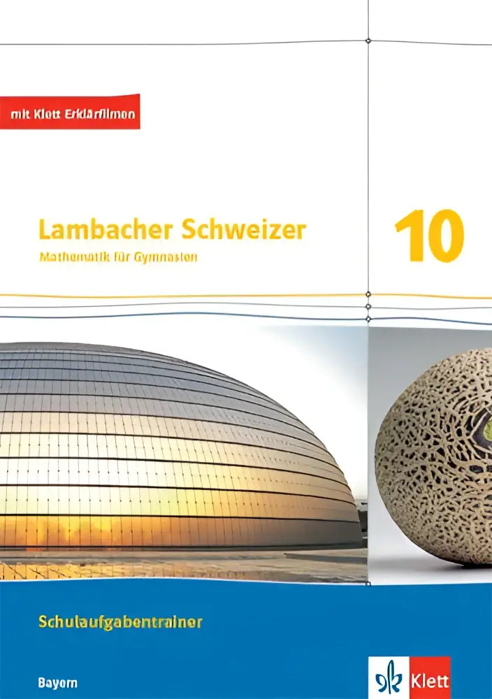 Lambacher schweizer mathematik 10 werkboek met moderne architectuur en textuurmeloen op de omslag voor bayern gymnasium