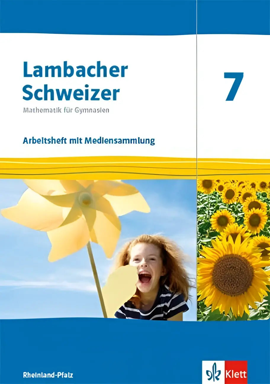 Lambacher schweizer mathematik 7 arbeitsheft mit mediensammlung met gele knop en zonnebloemen op omslag
