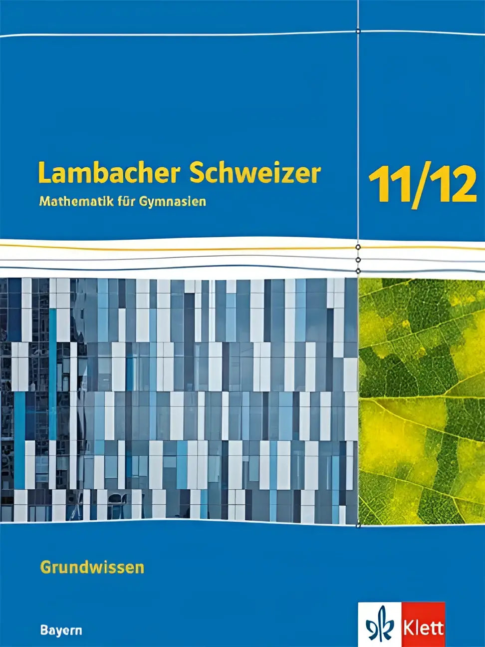 Blauw werkboek zum nachschlagen lambacher schweizer 11/12 mathematik für gymnasien met moderne gevel en bladmotief