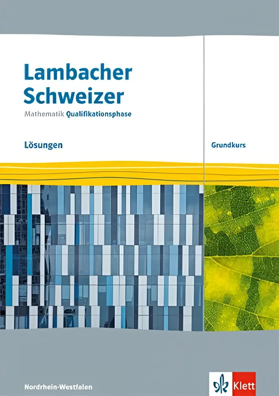 Lambacher schweizer mathematik qualifikationsphase grundkurs oplossingen met modern geometrisch ontwerp in blauw wit en geelgroen