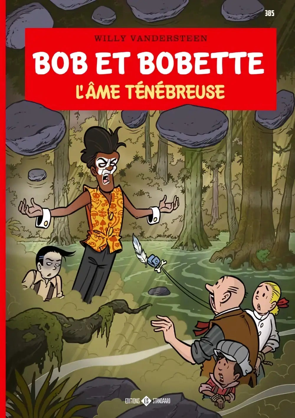 Cover van de comic bob et bobette l’âme ténébreuse door willy vandersteen met karakters in een grimmig bos door kristof berte
