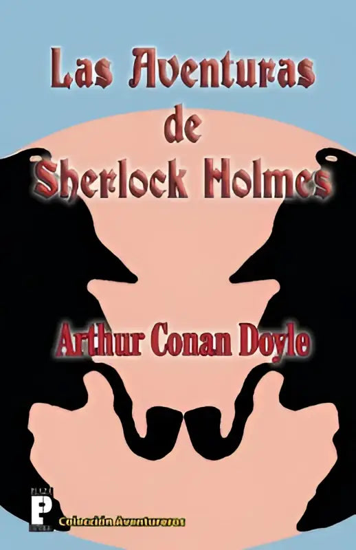 De cover van las aventuras de sherlock holmes toont silhouetten in zwart-wit met rode letters van conan doyle