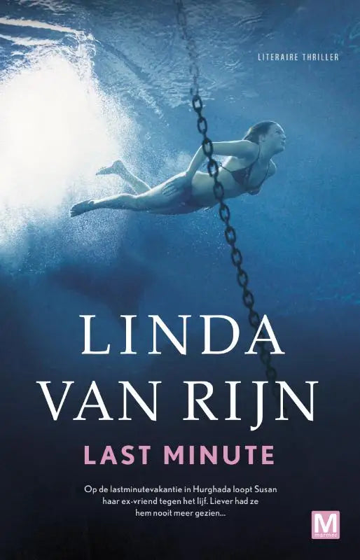 De omslag van last minute toont een vrouw in een donker bikini onder water, vastgehouden door een zware ketting tegen een diepblauwe achtergrond