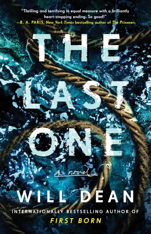 Cover van thrillerroman last one door will dean met witte letters tegen een blauwe water- en touwachtergrond