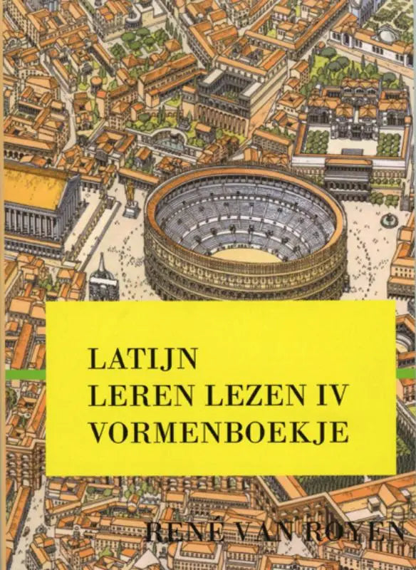 Gele boekomslag van latijn leren lezen iv vormenboekje met geïllustreerde kaart van oud rome en het colosseum centraal