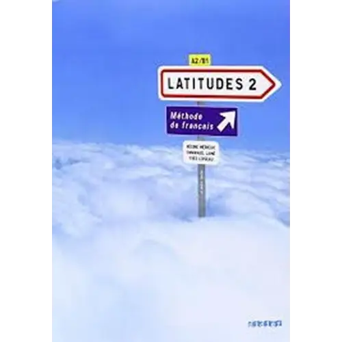 Latitudes 2 livre + cd-audio - latitudes 2 livre + cd-audio - boek