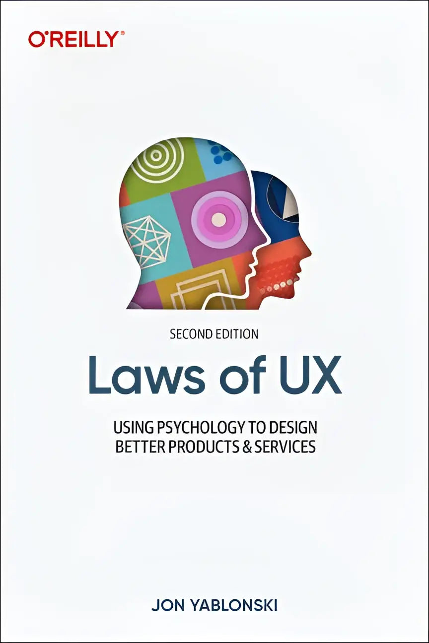 De cover van het boek laws of ux toont kleurrijke gestileerde hoofden en behandelt using psychology om ervaringen te ontwerpen