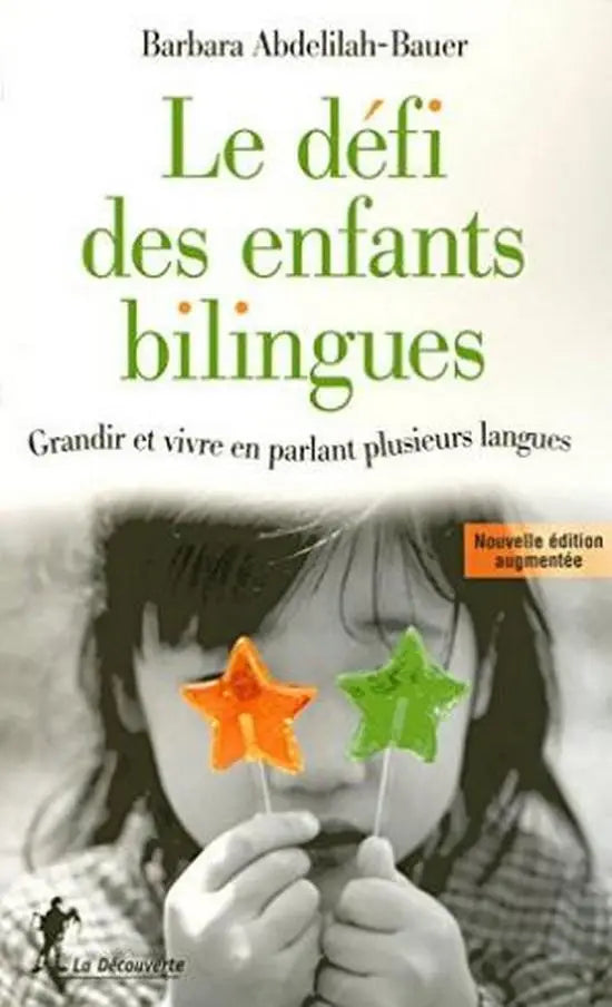 Le défi des enfants bilingues - le défi des enfants bilingues - boek