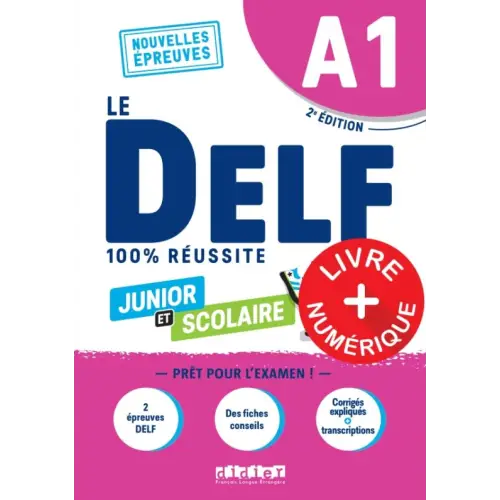Le delf scolaire et junior 100% réussite a1 livre + didierfle.app - le delf scolaire et junior 100% réussite a1 livre