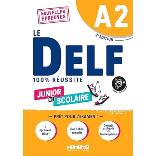 Le delf scolaire et junior 100% réussite a2 livre - le delf scolaire et junior 100% réussite a2 livre - boek