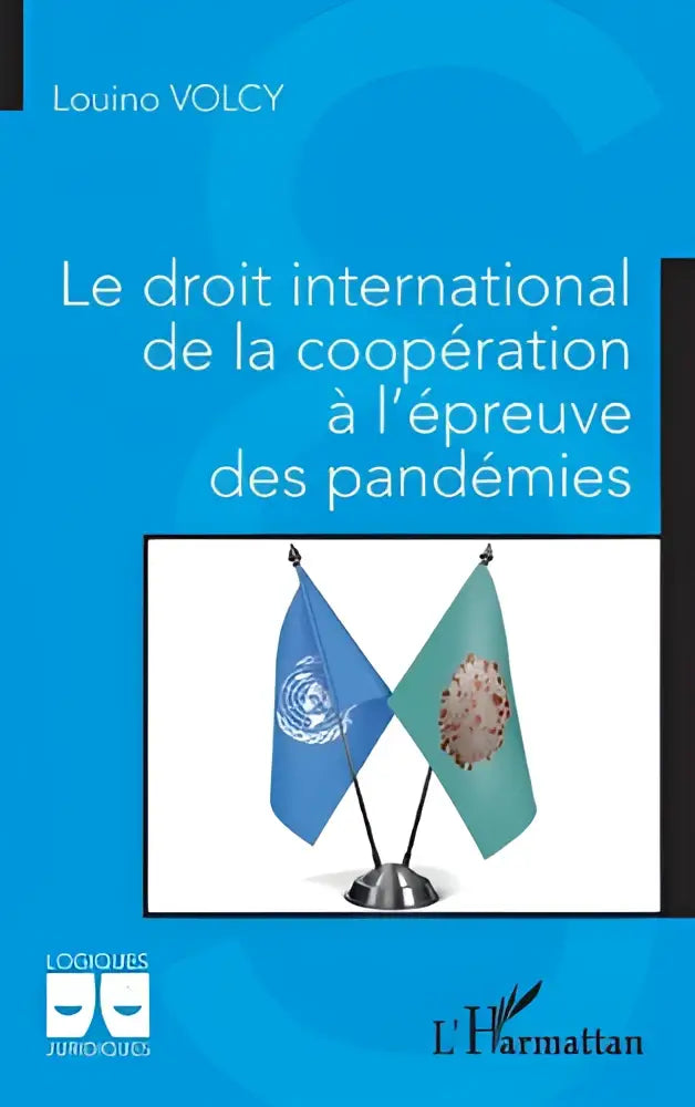 Blue and green flags on a silver stand featuring the un emblem and virus motif for droit international des pandémies