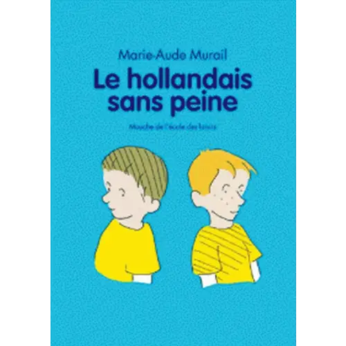 Le hollandais sans peine (6 à 9 ans) - le hollandais sans peine (6 à 9 ans) - boek