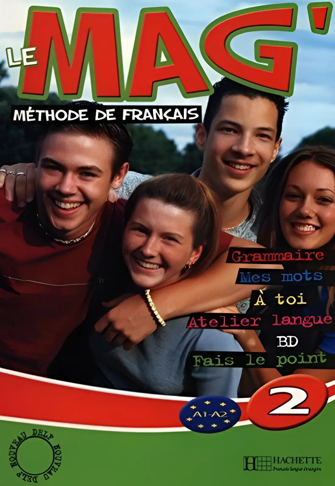 Le mag’ 2 livre de l’élève - le mag’ 2 livre de l’élève - boek
