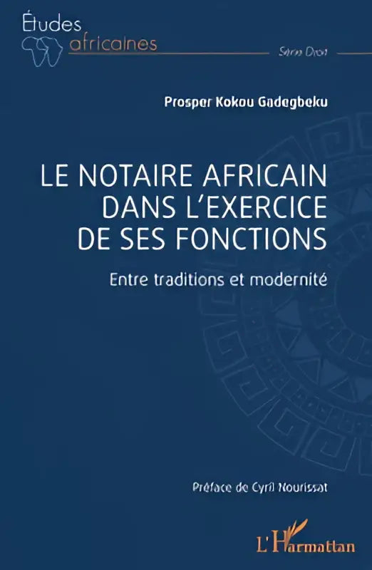 Blauw boek met witte tekst en subtiel geometrisch patroon over notaire africain dans l exercice de ses fonctions