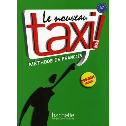 Le nouveau taxi! 2 livre de l’élève - le nouveau taxi! 2 livre de l’élève - boek