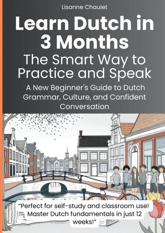 The smart way to practice and speak dutch book cover with black and white dutch architecture illustration and orange stripe