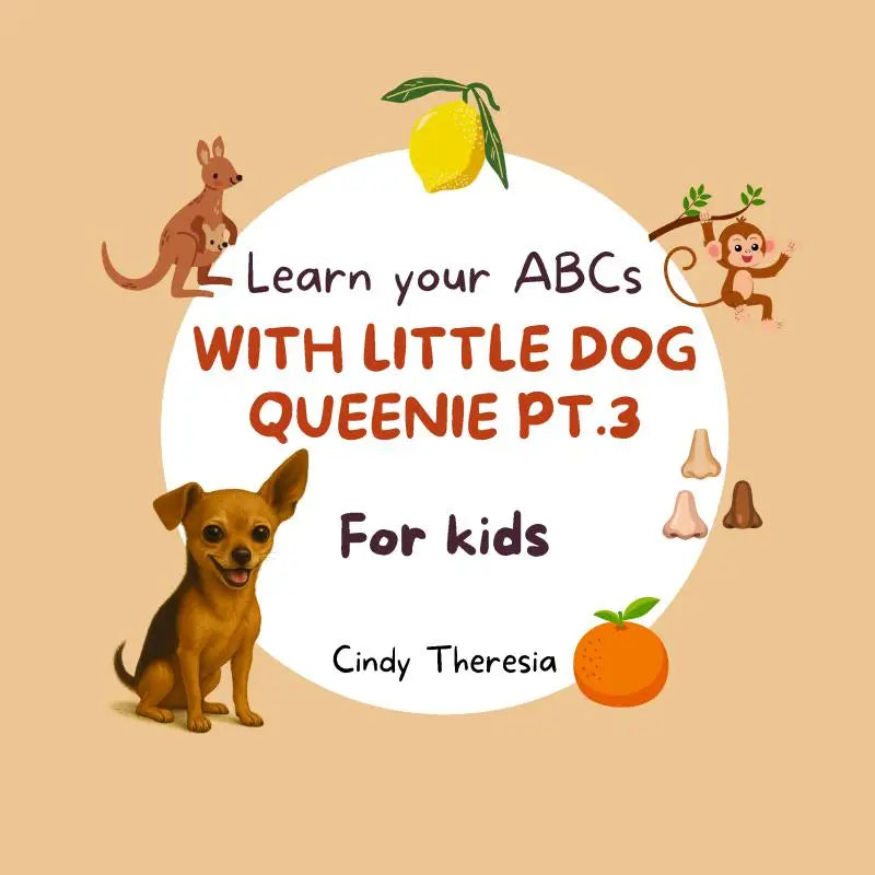 Een vrolijke bruine chihuahua met opgerichte oren zit voor de boekcover learn your abcs with little dog queenie pt3 voor kids