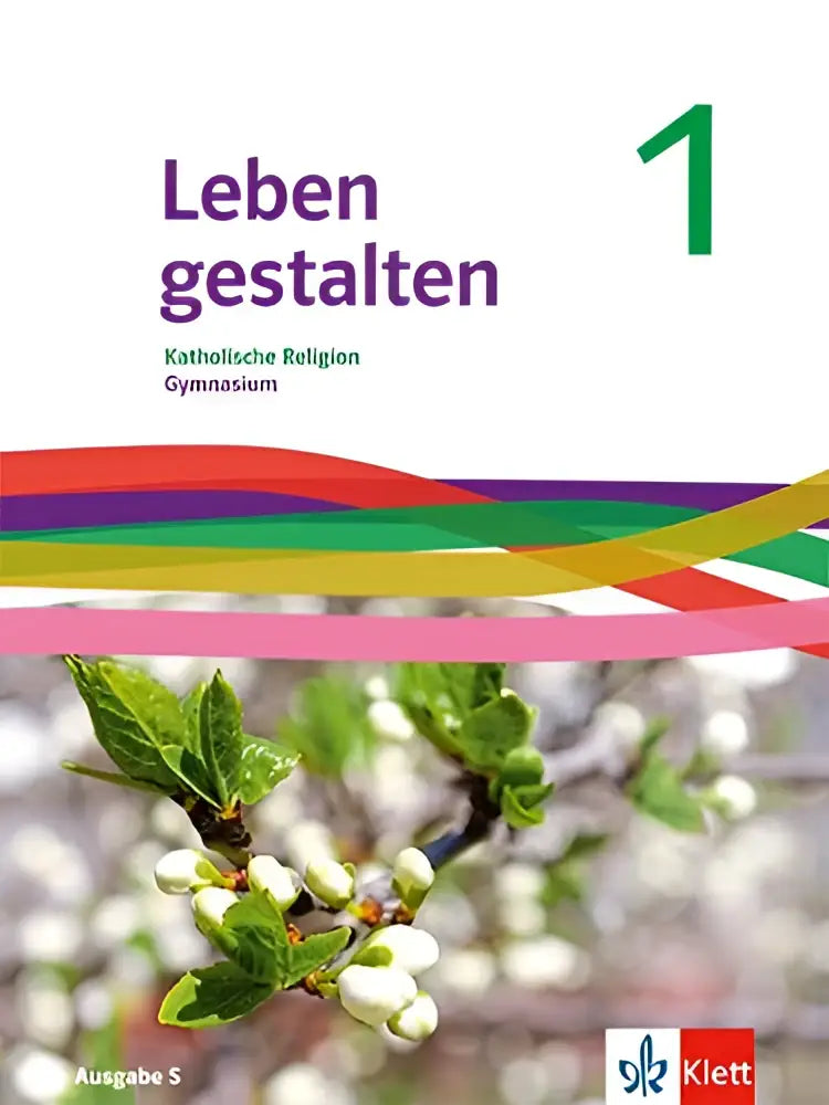 De cover van het leben gestalten 1 schulbuch klasse 5/6 katholische religion gymnasium uitgegeven door klett