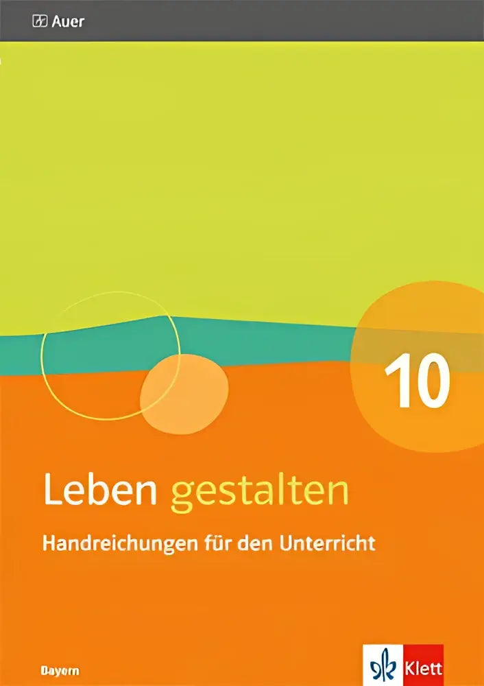 De cover van leben gestalten 10 ausgabe bayern lehrergids met limegroene, oranje en teal accenten voor unterricht klasse 10