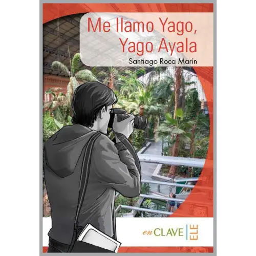 Lecturas yago - me llamo yago yago ayala (a1-a2) - lecturas yago - me llamo yago, yago ayala (a1-a2) - boek