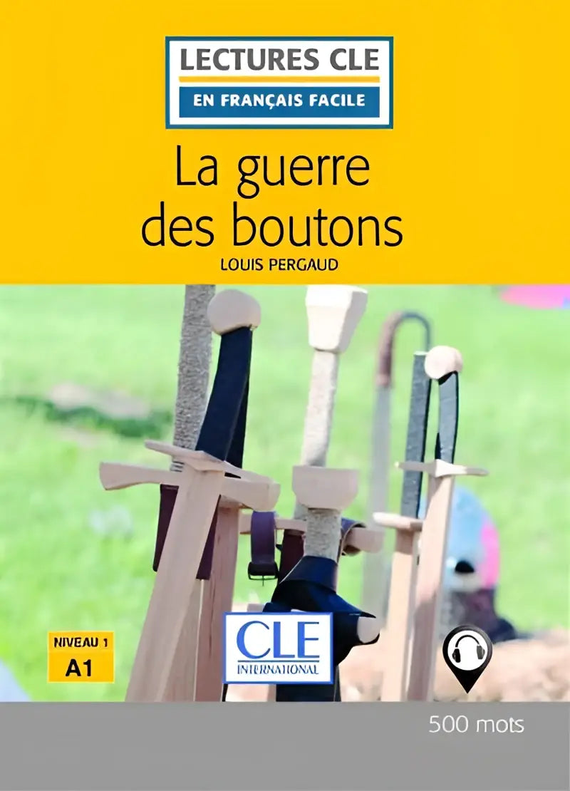 Lectures en français facile niveau 1: la guerre des boutons - lectures en français facile niveau 1: la guerre des