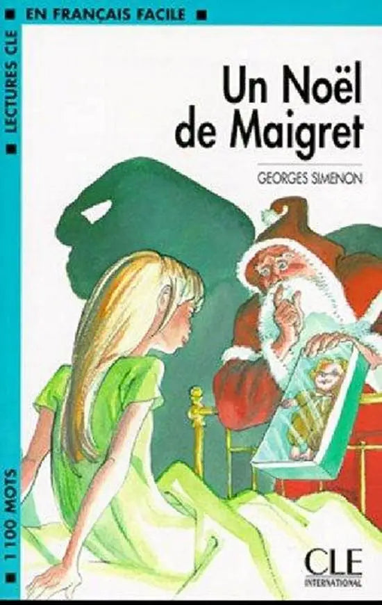 Lectures en français facile niveau 2: un noël de maigret - lectures en français facile niveau 2: un noël de maigret