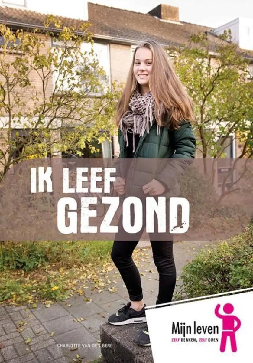 Ik leef gezond - ik leef gezond - boek