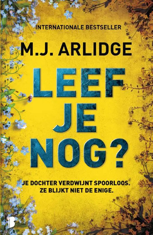 Vibrante gele boekcover met gedurfde blauwe titel over dochter verdwijnt spoorloos en delicate bloemenranden
