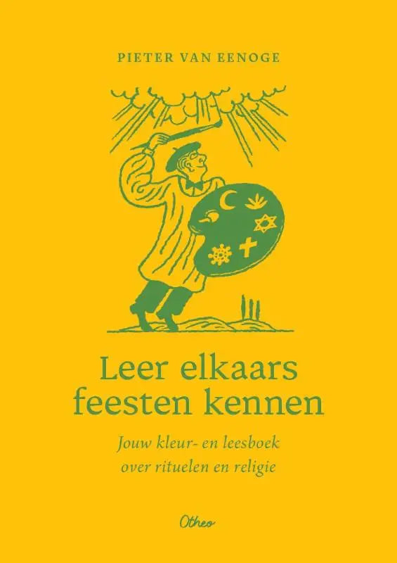 Leer elkaars feesten kennen - Jouw kleur- en leesboek over rituelen en religie