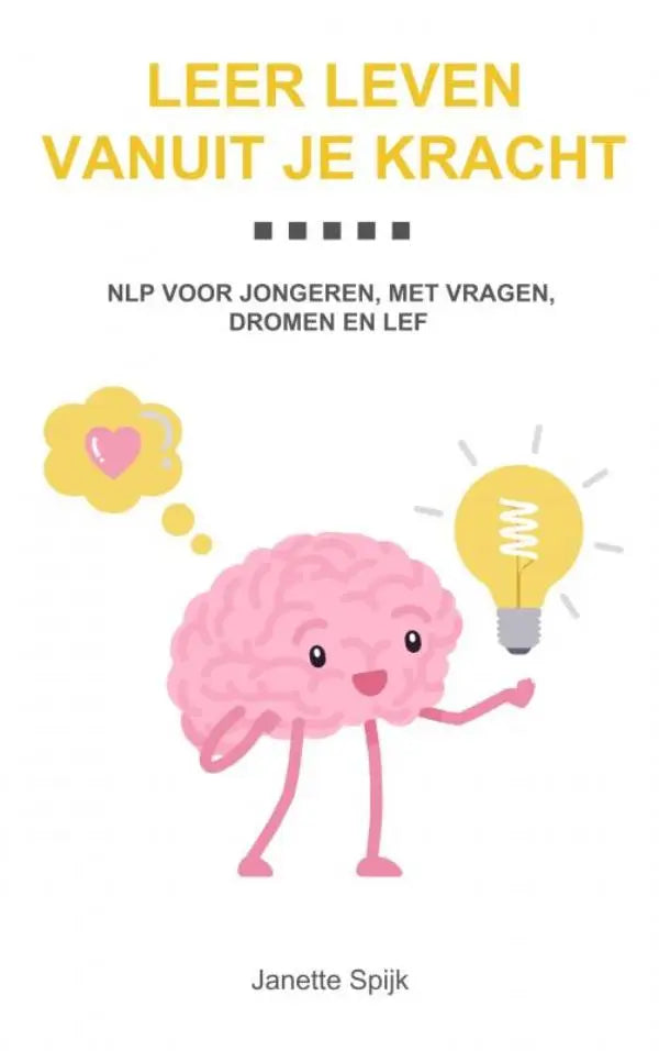 Illustratie van een roze cartoonbrein met benen dat een gele gloeilamp vasthoudt voor het product leer leven vanuit je kracht nlp voor jonge lezers