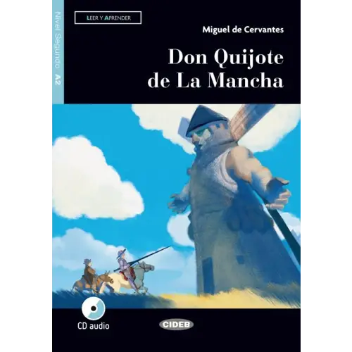 Leer y aprender a2: don quijote de la mancha libro + cd audio - leer y aprender a2: don quijote de la mancha libro + cd