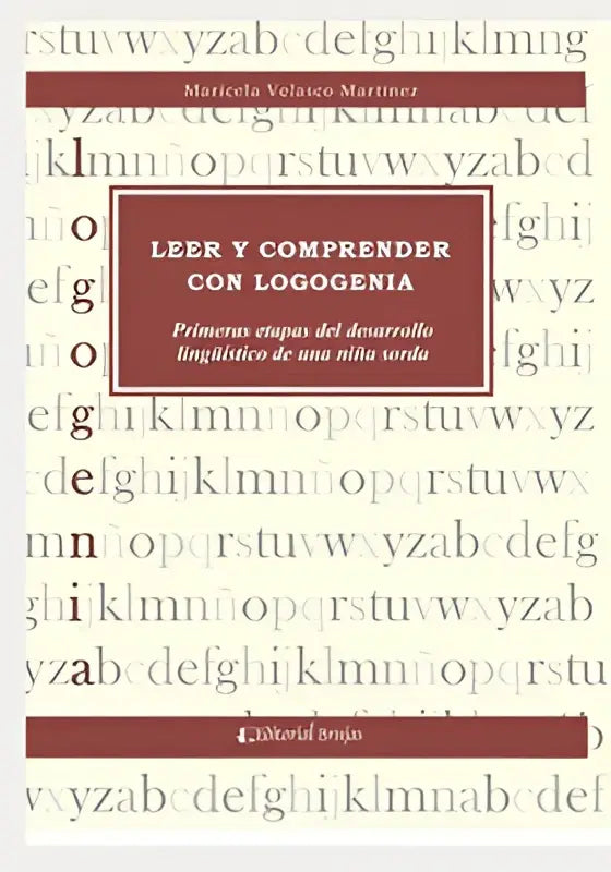De boekcover van leer y comprender con logogenia toont een minimalistisch ontwerp met een dieprode achtergrond en focust op primeras etapas