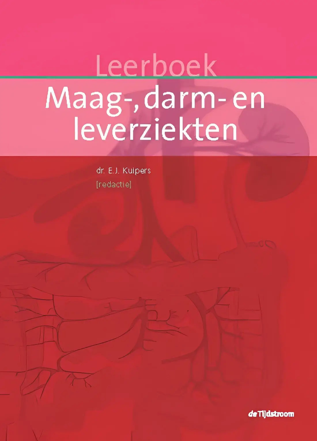 Cover van het medische leerboek maag-, darm- en leverziekten door koninklijke boom uitgevers leerboek maag