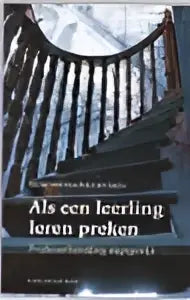 Zwartwit boekcover van als een leerling jaren preken door j geschikt voor leerling leren preken