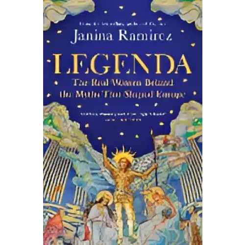 Boekcover Legenda van Janina Ramirez met figuren in blauwe en gouden gewaden tegen sterrenhemel