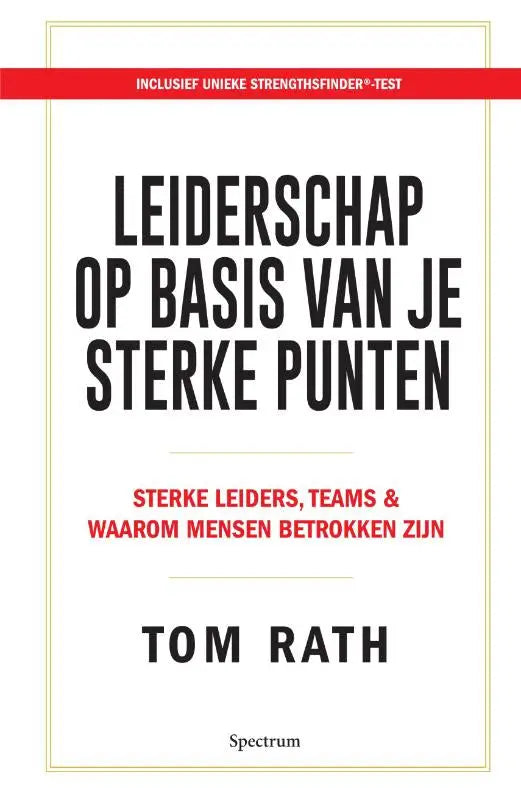Wit boekomslag met zwarte en rode tekst van leiderschap op basis van je sterke punten door tom rath voor management algemeen