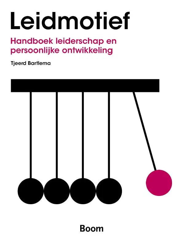 Het handboek leiderschap leidmotief toont een minimalistisch wit omslag met zwarte tekst en een magenta slingerbal voor persoonlijke ontwikkeling