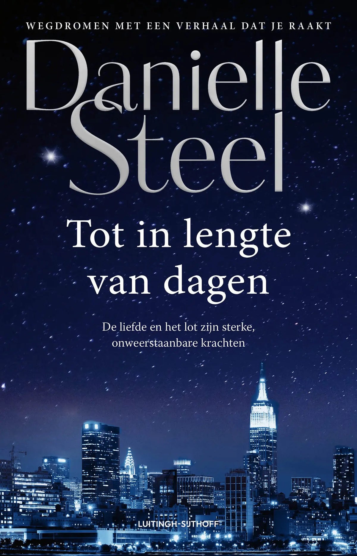 Donkerblauwe hardcover van tot in lengte van dagen door danielle steel met nachtcity en luitingh sijthoff logo