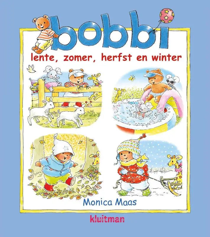De cover van het kinderboek bobbi van monica maas toont kleurrijke illustraties van een beer in seizoensscènes voor jonge lezers