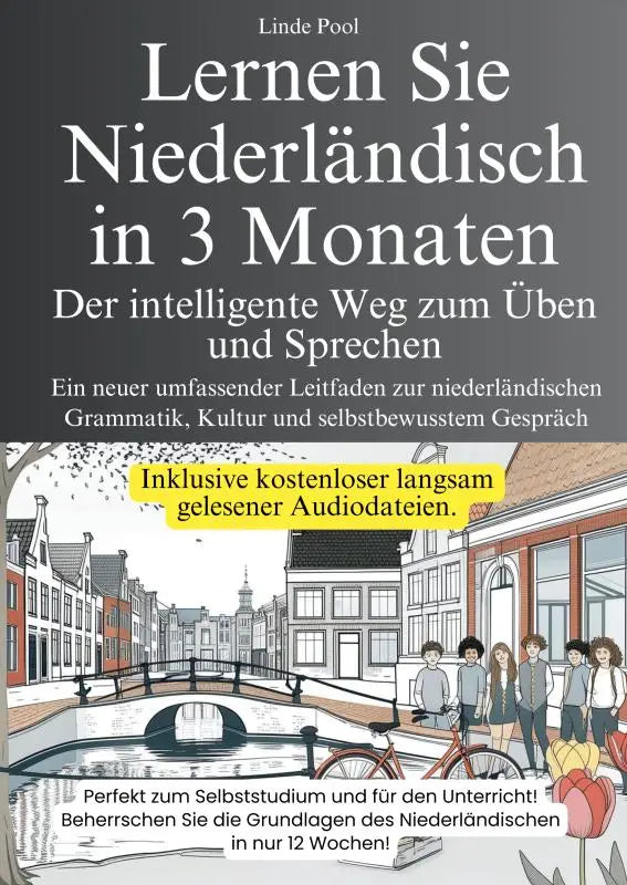 De boekcover van lernen sie niederländisch in 3 monaten toont een charmante Hollandse grachtenfoto en illustreert een neuer umfassender leitfaden