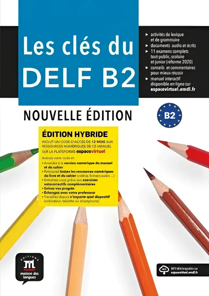 De cover van het lesboek les clés du delf b2 nouvelle édition hybride met blauwe titel en kleurrijke potloden