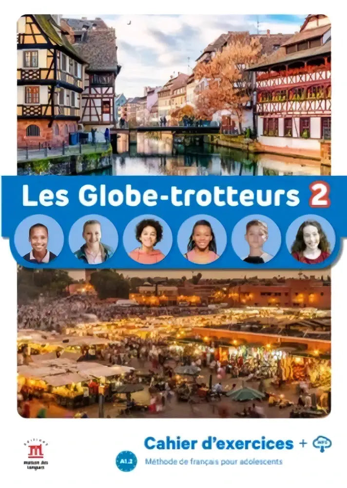 De cover van les globe-trotteurs 2 cahier dexercices toont een levendige collage van europees erfgoed en marktscènes