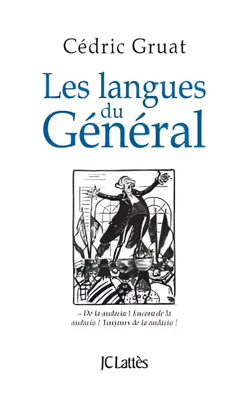 De boekcover van les langues du général toont een zwart-wit illustratie van een man in tijdloze kleding