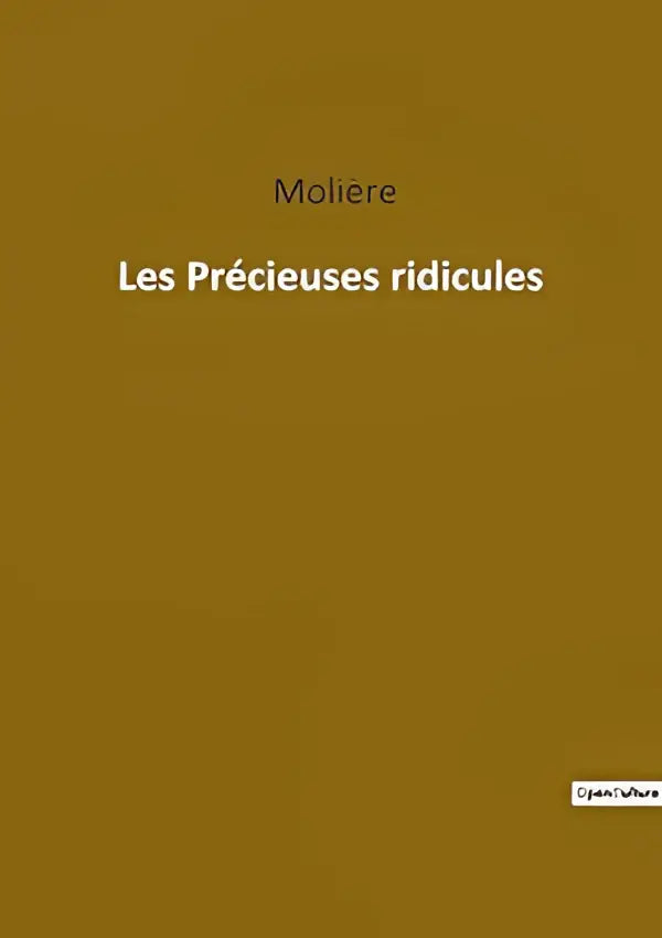 De boekomslag van les précieuses ridicules van Molière toont witte tekst op een okergele achtergrond