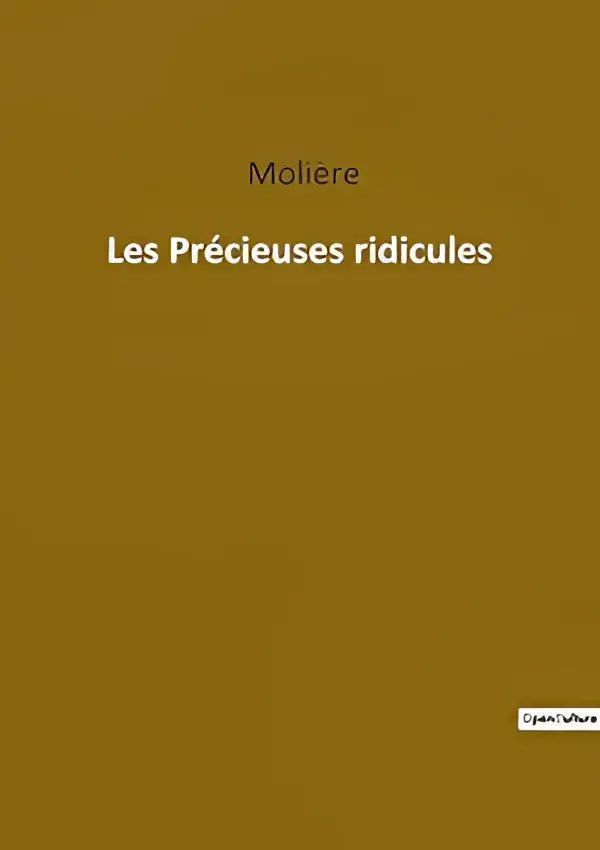De boekomslag van les précieuses ridicules van Molière toont witte tekst op een okergele achtergrond