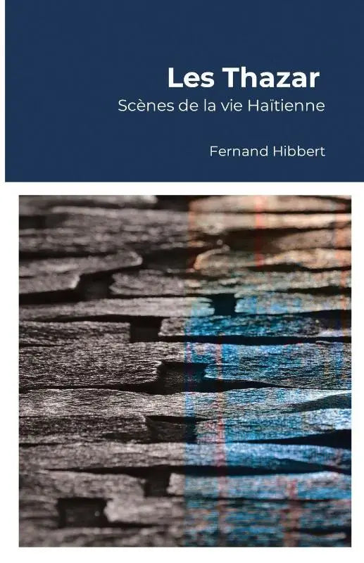 Les Thazar - Scènes de la vie Haïtienne