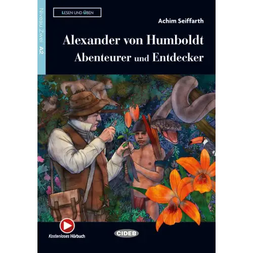 Lesen und üben a2: alexander von humboldt-abenteurer und entdecker buch + mp3s online - lesen und üben a2: alexander