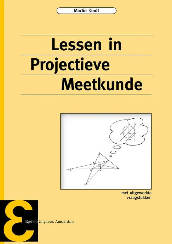Gele boekomslag lessen in projectieve meetkunde met zwarte tekst en geometrische diagramillustratie